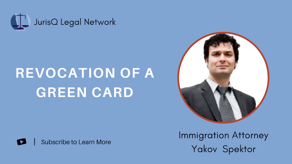 Revocation of a Green Card