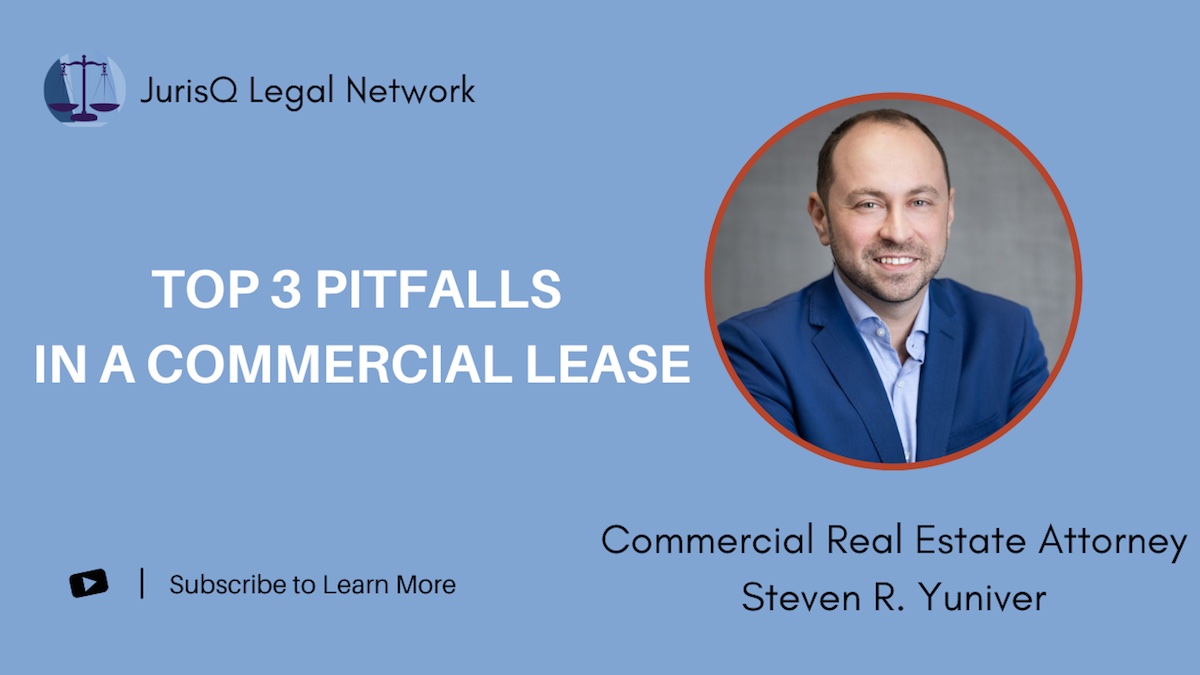 Top 3 Pitfalls in a Commercial Lease