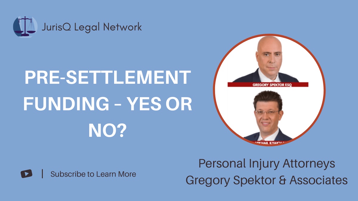 If pre-settlement funding is right for you.