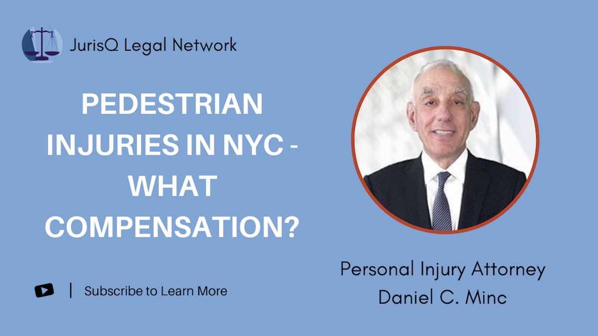 Pedestrian Injuries in New York - What Compensation Can You Expect?
