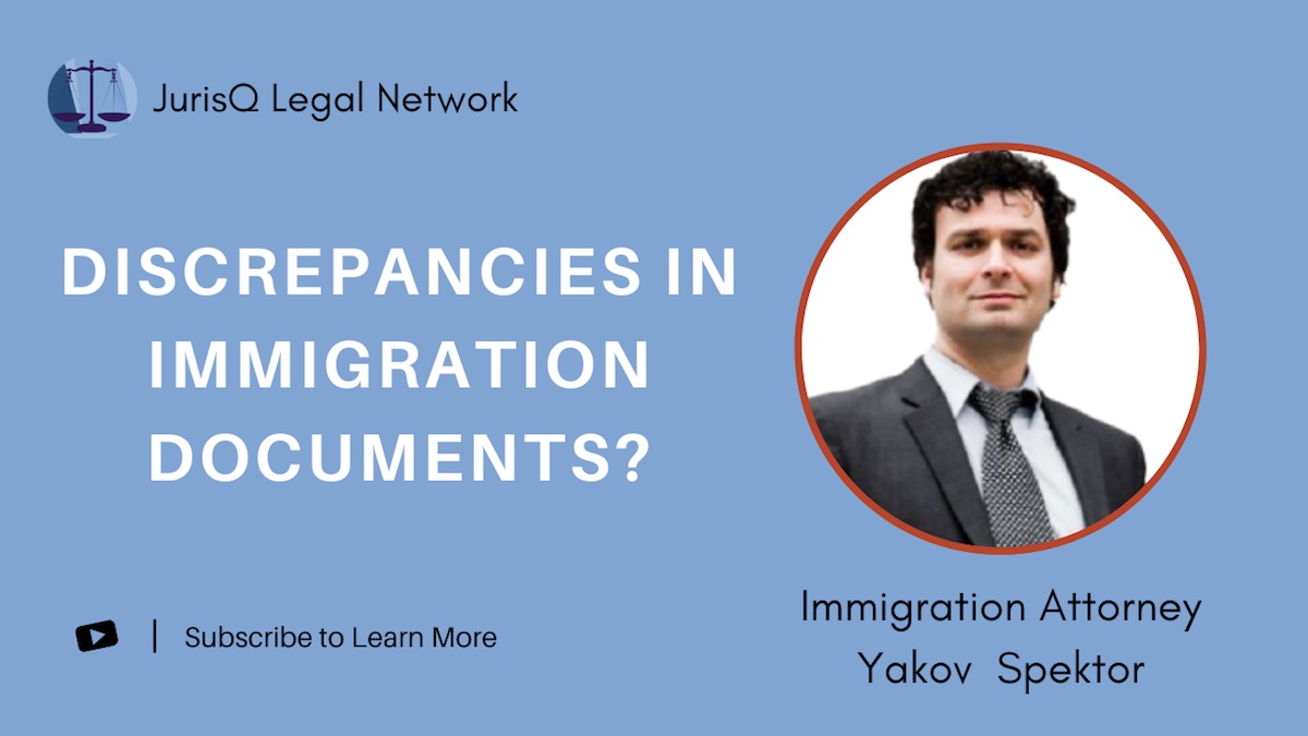0:00 / 7:58 What To Do If You Have Discrepancies In Your Immigration Documents