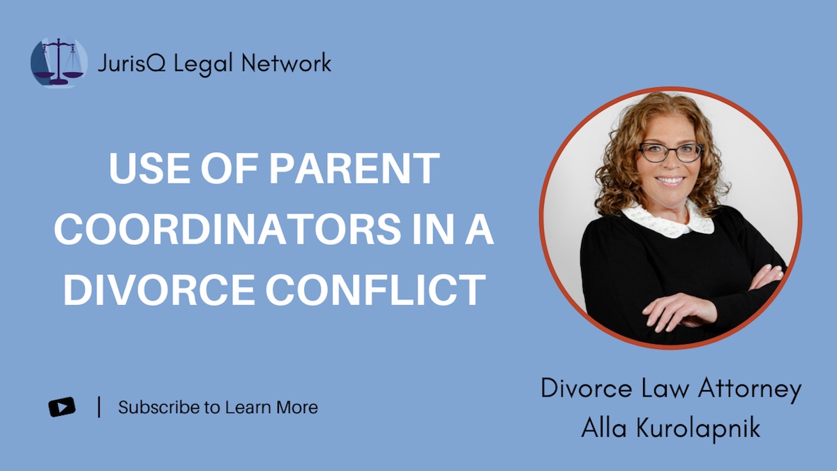 Using Parent Coordinators in a Divorce Conflict: What You Need to Know