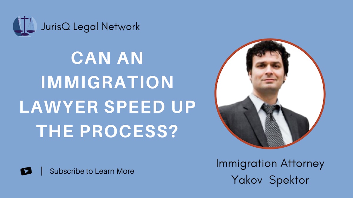 Can an Immigration Lawyer Speed Up the Process?