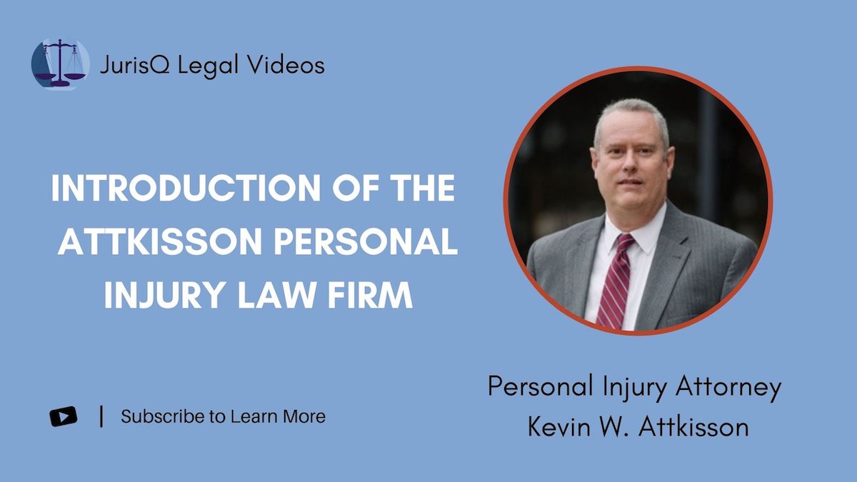 Introduction Of The Attkisson Personal Injury Law Firm