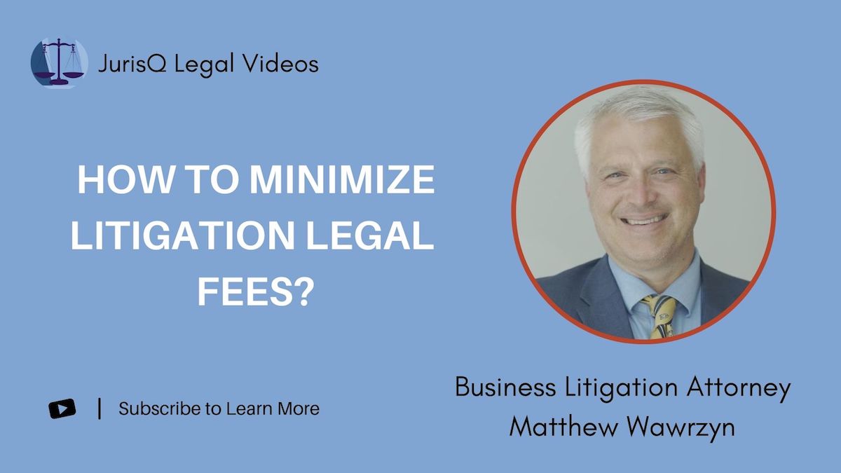 Smart Strategies: Minimizing Litigation Legal Fees for Cost-Effective Resolutions