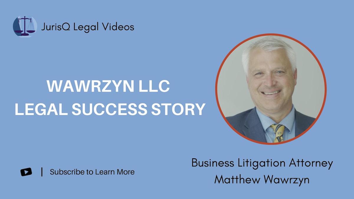Wawrzyn LLC: A Legal Success Story Unveiled