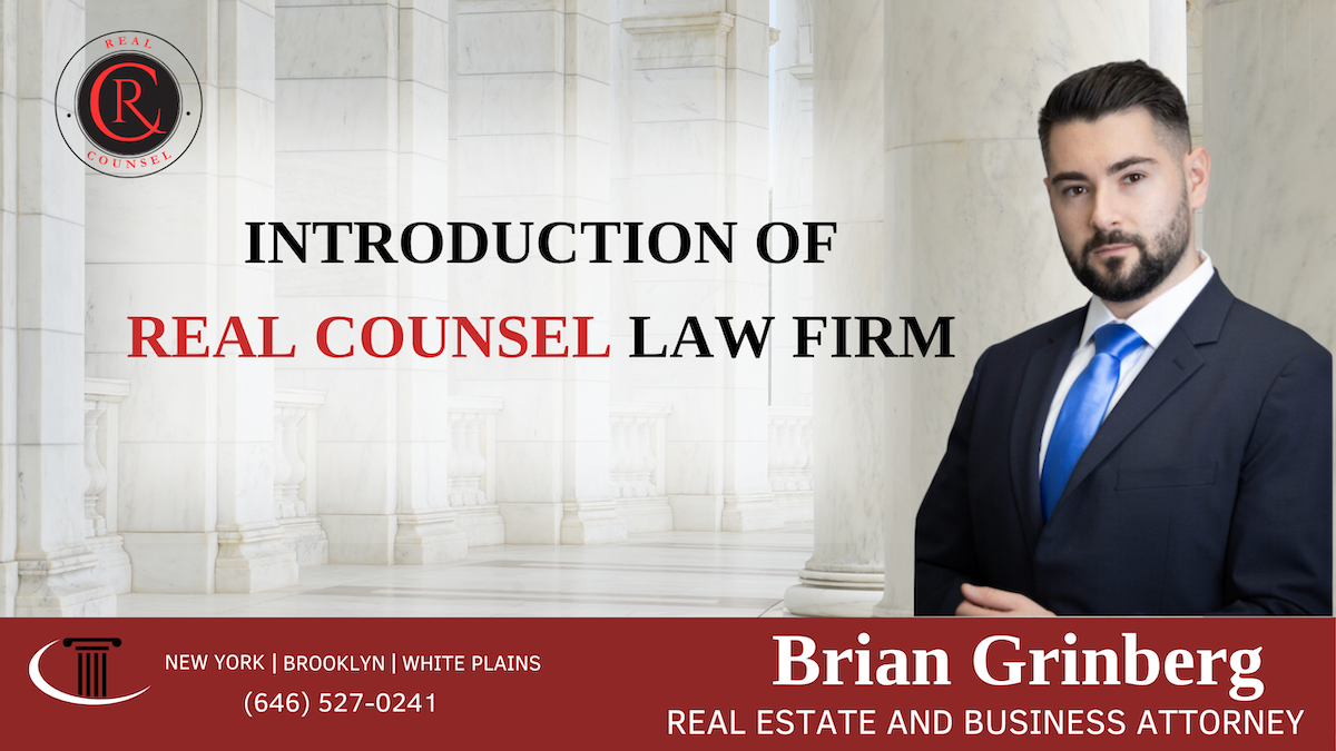 Introduction of Real Counsel Law Firm - Real Estate and Business Attorney